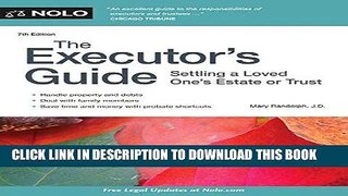 Ebook Executor s Guide, The: Settling a Loved One s Estate or Trust Free Read