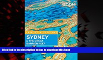 Best books  Moon Sydney   the Great Barrier Reef (Moon Handbooks) READ ONLINE