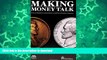 FAVORITE BOOK  Making Money Talk: How to Mediate Insured Claims and Other Monetary Disputes  GET