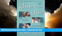 Read book  Glitter and Glue: A Memoir BOOOK ONLINE