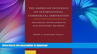 READ  The American Influences on International Commercial Arbitration: Doctrinal Developments and