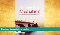 READ  Referral To Mediation: A Practical Guide For An Effective Mediation Proposal FULL ONLINE