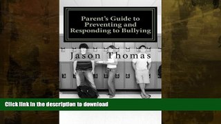READ  Parent s Guide to Preventing and Responding to Bullying: Presented by School Bullying