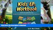 READ BOOK  Kids  EPs Workbook: Hands-on Activities for Social, Emotional and Character