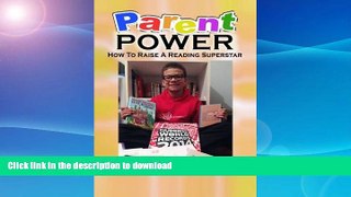 READ  Parent Power:: How to Raise a Reading Superstar FULL ONLINE