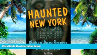 Buy  Haunted New York: Ghosts and Strange Phenomena of the Empire State (Haunted Series) Cheri