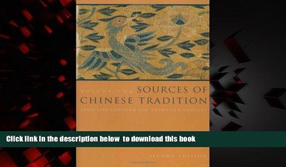 Best book  Sources of Chinese Tradition, Vol. 2: From 1600 Through the Twentieth Century