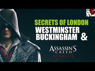 Assassin's Creed: Syndicate - Secrets of London in "WESTMINSER" and "BUCKINGHAM" (Godlike)