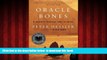 Read books  Oracle Bones: A Journey Through Time in China BOOK ONLINE