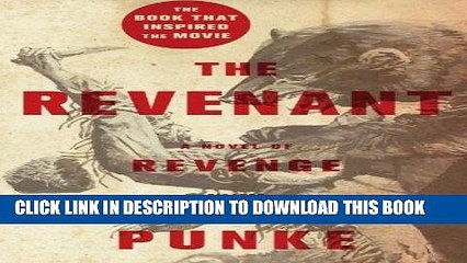 [PDF] The Revenant: A Novel of Revenge Full Online