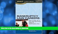 READ  Vault Guide to Bankruptcy Law Careers (Vault Career Library) by Seth A. Stuhl (2003-09-27)