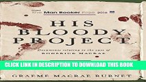 [PDF] His Bloody Project: Documents Relating to the Case of Roderick Macrae (Man Booker Prize