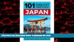 Read books  Japan: Japan Travel Guide: 101 Coolest Things to Do in Japan (Tokyo Travel, Kyoto