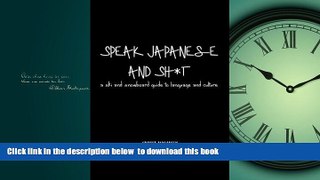 Best books  Speak Japanese and Sh*t: a ski and snowboard guide to culture and language (Talk Good