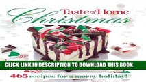 Ebook Taste of Home Christmas: 465 Recipes For a Merry Holiday Free Read