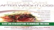 Best Seller Eating Well After Weight Loss Surgery: Over 140 Delicious Low-Fat High-Protein Recipes