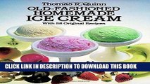 Best Seller Old-Fashioned Homemade Ice Cream: With 58 Original Recipes Free Read
