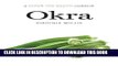 Ebook Okra: a Savor the SouthÂ® cookbook (Savor the South Cookbooks) Free Read