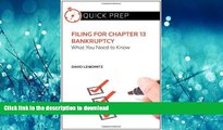 EBOOK ONLINE  Filing for Chapter 13 Bankruptcy: What You Need to Know (Quick Prep)  BOOK ONLINE