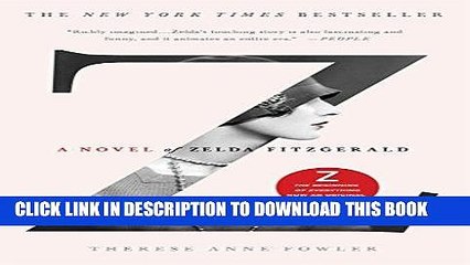[PDF] Z: A Novel of Zelda Fitzgerald Full Colection