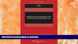 FAVORITE BOOK  Problems and Materials on Debtor and Creditor Law, Fourth Edition (Casebook