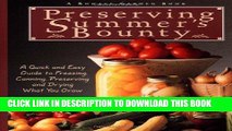 Best Seller Preserving Summer s Bounty: A Quick and Easy Guide to Freezing, Canning, and