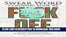 Best Seller Swear Word Coloring Book #2: An Adult Coloring Book of 40 Hilarious, Rude and Funny