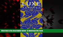 Best book  LUXE Bangkok (LUXE City Guides) BOOOK ONLINE