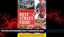 liberty book  Thailand s Best Street Food: The Complete Guide to Streetside Dining in Bangkok,