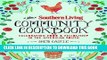 Best Seller The Southern Living Community Cookbook: Celebrating Food and Fellowship in the
