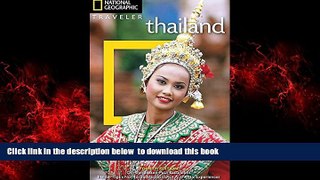 GET PDFbooks  National Geographic Traveler: Thailand, 4th Edition BOOK ONLINE