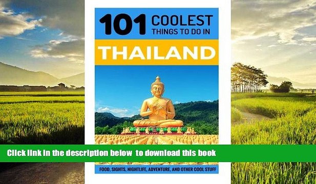 liberty books Thailand: Thailand Travel Guide: 101 Coolest Things to Do in Thailand (Travel to