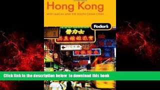 liberty books  Fodor s Hong Kong, 21st Edition: With Macau and the South China Cities (Travel