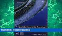 READ BOOK  Basic Environmental Technology: Water Supply, Waste Management   Pollution Control,