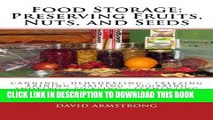 Best Seller Food Storage: Preserving Fruits, Nuts, and Seeds Free Read