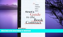 FAVORITE BOOK  Kirsch s Guide to the Book Contract: For Authors, Publishers, Editors, and Agents