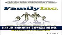 Ebook Family Inc.: Using Business Principles to Maximize Your Family s Wealth (Wiley Finance) Free
