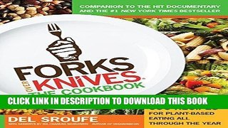 Best Seller Forks Over Knives: The Cookbook (Turtleback School   Library Binding Edition) Free