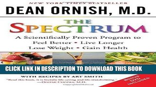 Ebook The Spectrum: A Scientifically Proven Program to Feel Better, Live Longer, Lose Weight, and