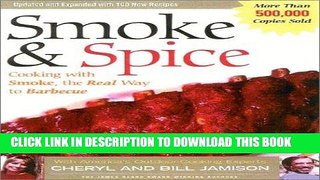 Best Seller Smoke   Spice, Revised: Cooking with Smoke, the Real Way to Barbecue, on Your Charcoal