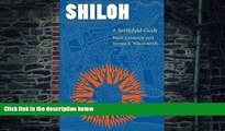 Buy NOW  Shiloh: A Battlefield Guide (This Hallowed Ground: Guides to Civil War Battlefields) Mark