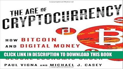 Best Seller The Age of Cryptocurrency: How Bitcoin and Digital Money Are Challenging the Global