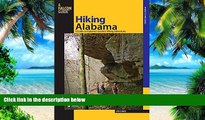 Buy  Hiking Alabama: A Guide To Alabama s Greatest Hiking Adventures (State Hiking Guides Series)