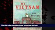Read books  My Vietnam: Stories And Recipes BOOK ONLINE
