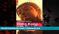 Read books  The Rough Guide to Hong Kong   Macau - Edition 6 (Rough Guide Travel Guides) BOOOK