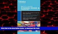 Best books  Forbes City Guide Hong Kong   Macau 2010 (Forbes Travel Guide City Guide Series) READ