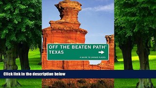 PDF  Texas Off the Beaten PathÂ®, 9th: A Guide to Unique Places (Off the Beaten Path Series) June