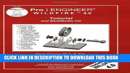 [PDF] Download Pro/ENGINEER Tutorial Wildfire 4.0 and MultiMedia CD Full Ebook