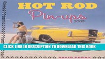[PDF] Hot Rod Pin-ups 2008 Calendar Full Online