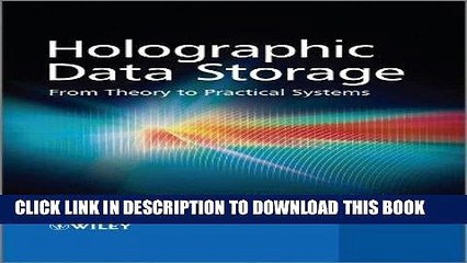 [PDF] Online Holographic Data Storage: From Theory to Practical Systems Full Epub